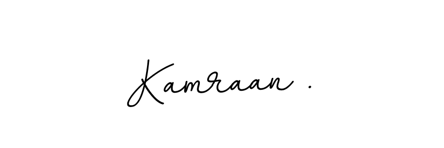 Design your own signature with our free online signature maker. With this signature software, you can create a handwritten (BallpointsItalic-DORy9) signature for name Kamraan .. Kamraan . signature style 11 images and pictures png