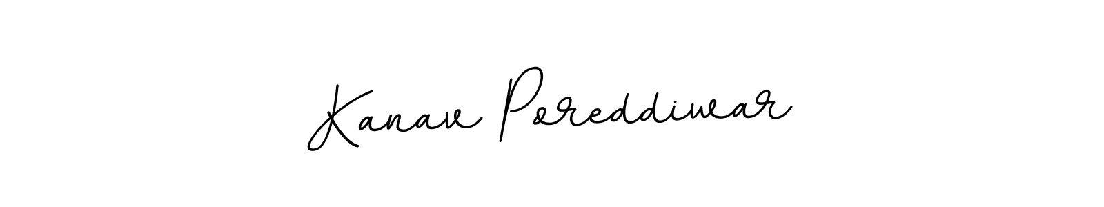 Here are the top 10 professional signature styles for the name Kanav Poreddiwar. These are the best autograph styles you can use for your name. Kanav Poreddiwar signature style 11 images and pictures png