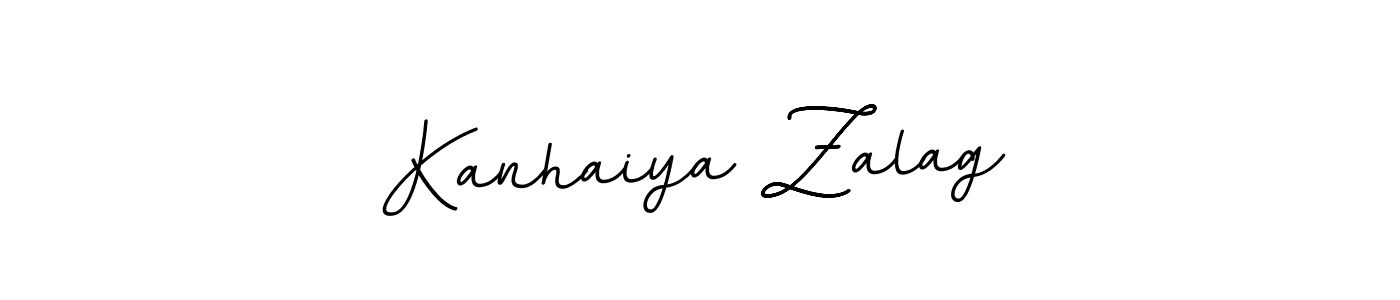You should practise on your own different ways (BallpointsItalic-DORy9) to write your name (Kanhaiya Zalag) in signature. don't let someone else do it for you. Kanhaiya Zalag signature style 11 images and pictures png