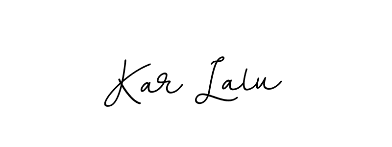 You should practise on your own different ways (BallpointsItalic-DORy9) to write your name (Kar Lalu) in signature. don't let someone else do it for you. Kar Lalu signature style 11 images and pictures png