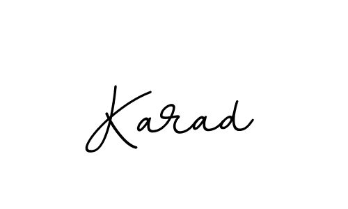 Karad stylish signature style. Best Handwritten Sign (BallpointsItalic-DORy9) for my name. Handwritten Signature Collection Ideas for my name Karad. Karad signature style 11 images and pictures png
