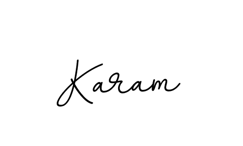 Use a signature maker to create a handwritten signature online. With this signature software, you can design (BallpointsItalic-DORy9) your own signature for name Karam. Karam signature style 11 images and pictures png