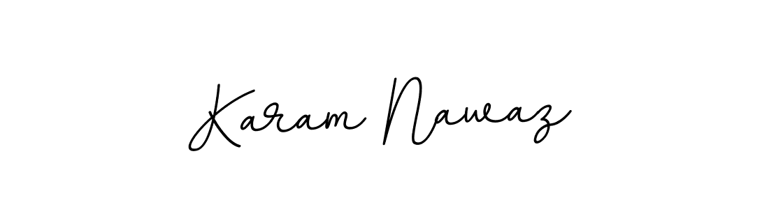 You should practise on your own different ways (BallpointsItalic-DORy9) to write your name (Karam Nawaz) in signature. don't let someone else do it for you. Karam Nawaz signature style 11 images and pictures png