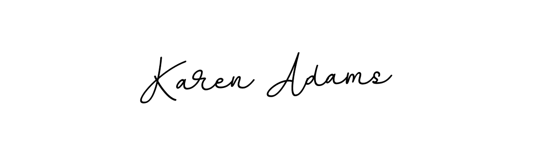 You should practise on your own different ways (BallpointsItalic-DORy9) to write your name (Karen Adams) in signature. don't let someone else do it for you. Karen Adams signature style 11 images and pictures png