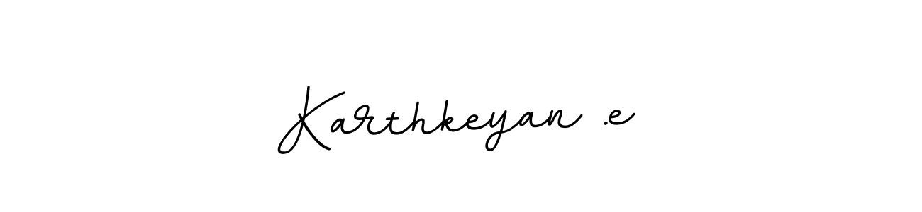 Karthkeyan .e stylish signature style. Best Handwritten Sign (BallpointsItalic-DORy9) for my name. Handwritten Signature Collection Ideas for my name Karthkeyan .e. Karthkeyan .e signature style 11 images and pictures png