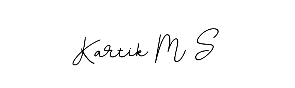 Use a signature maker to create a handwritten signature online. With this signature software, you can design (BallpointsItalic-DORy9) your own signature for name Kartik M S. Kartik M S signature style 11 images and pictures png