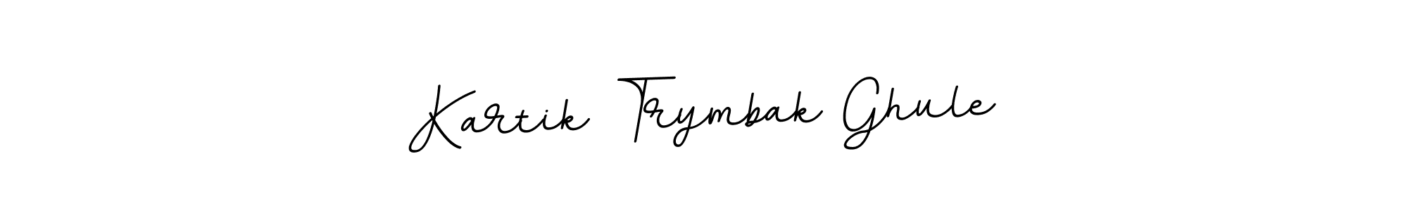 You should practise on your own different ways (BallpointsItalic-DORy9) to write your name (Kartik Trymbak Ghule) in signature. don't let someone else do it for you. Kartik Trymbak Ghule signature style 11 images and pictures png