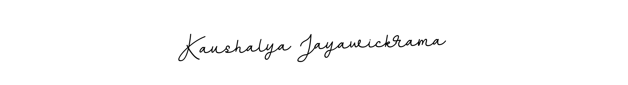 How to make Kaushalya Jayawickrama name signature. Use BallpointsItalic-DORy9 style for creating short signs online. This is the latest handwritten sign. Kaushalya Jayawickrama signature style 11 images and pictures png