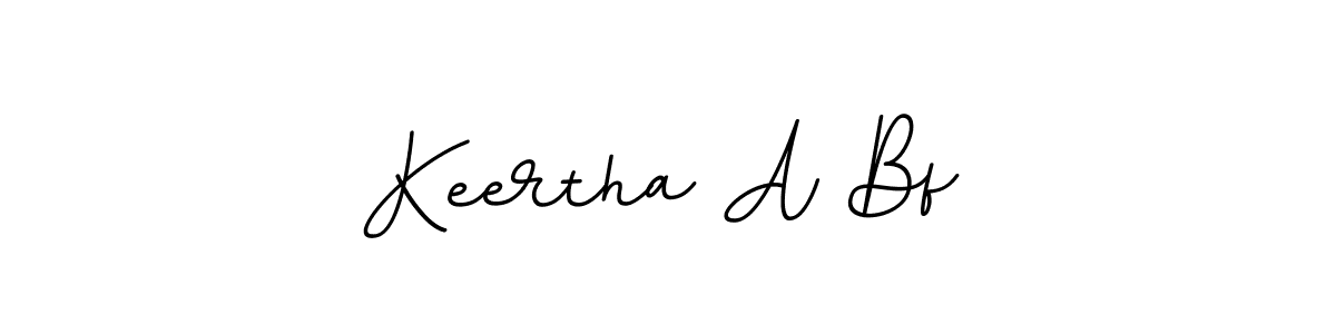 You should practise on your own different ways (BallpointsItalic-DORy9) to write your name (Keertha A Bf) in signature. don't let someone else do it for you. Keertha A Bf signature style 11 images and pictures png