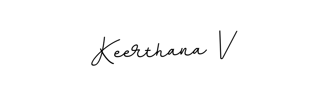 Make a beautiful signature design for name Keerthana V. With this signature (BallpointsItalic-DORy9) style, you can create a handwritten signature for free. Keerthana V signature style 11 images and pictures png