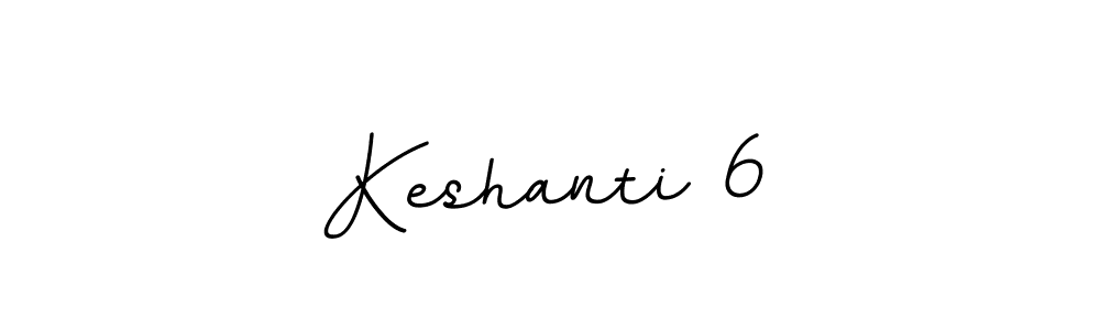 How to make Keshanti 6 signature? BallpointsItalic-DORy9 is a professional autograph style. Create handwritten signature for Keshanti 6 name. Keshanti 6 signature style 11 images and pictures png