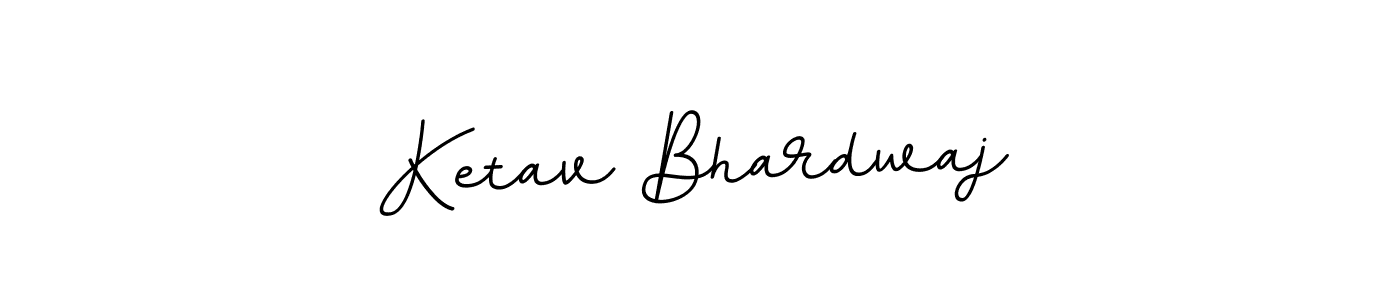 Make a beautiful signature design for name Ketav Bhardwaj. With this signature (BallpointsItalic-DORy9) style, you can create a handwritten signature for free. Ketav Bhardwaj signature style 11 images and pictures png