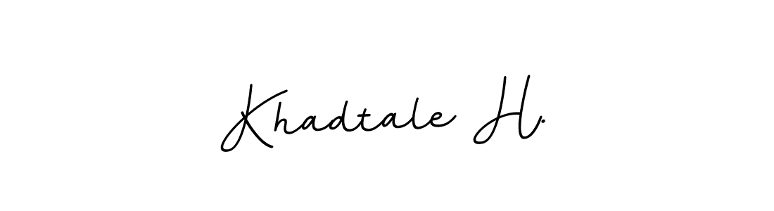 Use a signature maker to create a handwritten signature online. With this signature software, you can design (BallpointsItalic-DORy9) your own signature for name Khadtale H.. Khadtale H. signature style 11 images and pictures png