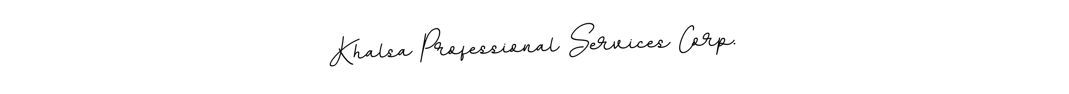 Also we have Khalsa Professional Services Corp. name is the best signature style. Create professional handwritten signature collection using BallpointsItalic-DORy9 autograph style. Khalsa Professional Services Corp. signature style 11 images and pictures png