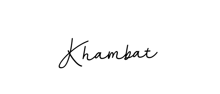 You should practise on your own different ways (BallpointsItalic-DORy9) to write your name (Khambat) in signature. don't let someone else do it for you. Khambat signature style 11 images and pictures png
