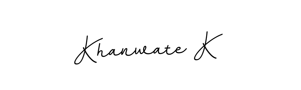 Use a signature maker to create a handwritten signature online. With this signature software, you can design (BallpointsItalic-DORy9) your own signature for name Khanwate K. Khanwate K signature style 11 images and pictures png