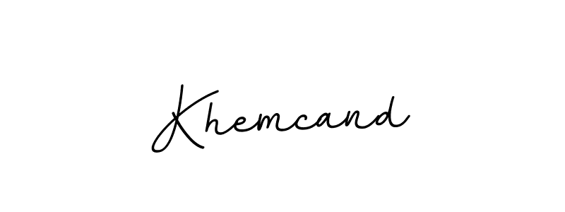 You should practise on your own different ways (BallpointsItalic-DORy9) to write your name (Khemcand) in signature. don't let someone else do it for you. Khemcand signature style 11 images and pictures png