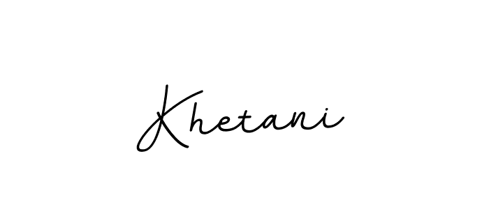 Make a beautiful signature design for name Khetani. With this signature (BallpointsItalic-DORy9) style, you can create a handwritten signature for free. Khetani signature style 11 images and pictures png