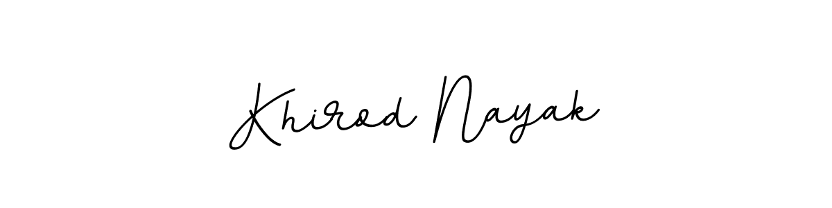 You should practise on your own different ways (BallpointsItalic-DORy9) to write your name (Khirod Nayak) in signature. don't let someone else do it for you. Khirod Nayak signature style 11 images and pictures png