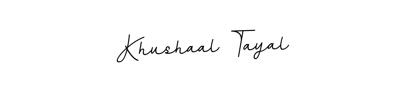 How to make Khushaal Tayal name signature. Use BallpointsItalic-DORy9 style for creating short signs online. This is the latest handwritten sign. Khushaal Tayal signature style 11 images and pictures png