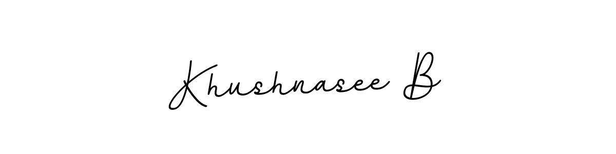 You should practise on your own different ways (BallpointsItalic-DORy9) to write your name (Khushnasee B) in signature. don't let someone else do it for you. Khushnasee B signature style 11 images and pictures png