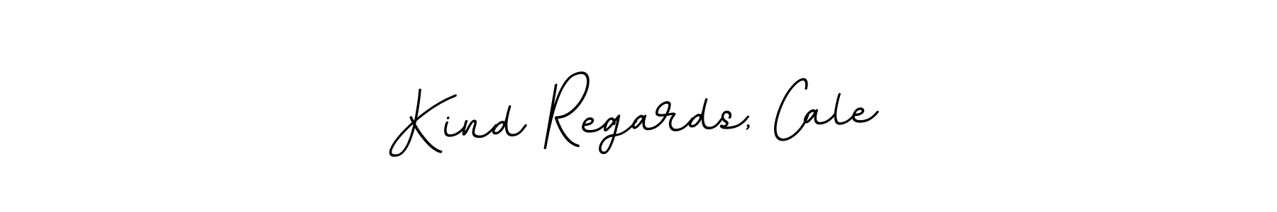 Best and Professional Signature Style for Kind Regards, Cale. BallpointsItalic-DORy9 Best Signature Style Collection. Kind Regards, Cale signature style 11 images and pictures png