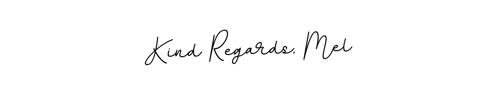 How to make Kind Regards, Mel signature? BallpointsItalic-DORy9 is a professional autograph style. Create handwritten signature for Kind Regards, Mel name. Kind Regards, Mel signature style 11 images and pictures png