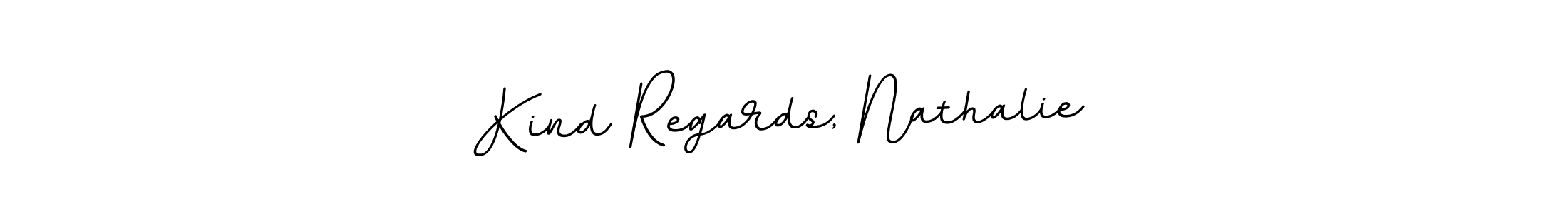 Best and Professional Signature Style for Kind Regards, Nathalie. BallpointsItalic-DORy9 Best Signature Style Collection. Kind Regards, Nathalie signature style 11 images and pictures png