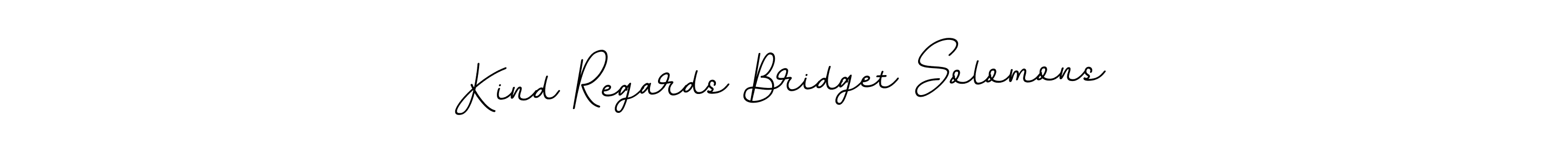 The best way (BallpointsItalic-DORy9) to make a short signature is to pick only two or three words in your name. The name Kind Regards Bridget Solomons include a total of six letters. For converting this name. Kind Regards Bridget Solomons signature style 11 images and pictures png