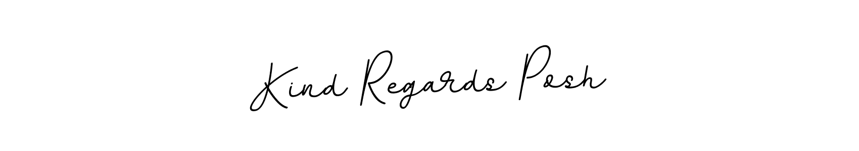 Here are the top 10 professional signature styles for the name Kind Regards Posh. These are the best autograph styles you can use for your name. Kind Regards Posh signature style 11 images and pictures png