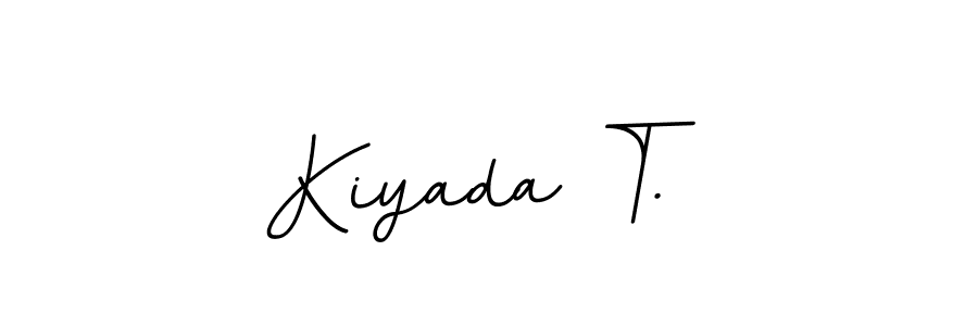 You should practise on your own different ways (BallpointsItalic-DORy9) to write your name (Kiyada T.) in signature. don't let someone else do it for you. Kiyada T. signature style 11 images and pictures png