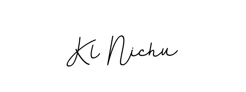 You should practise on your own different ways (BallpointsItalic-DORy9) to write your name (Kl Nichu) in signature. don't let someone else do it for you. Kl Nichu signature style 11 images and pictures png