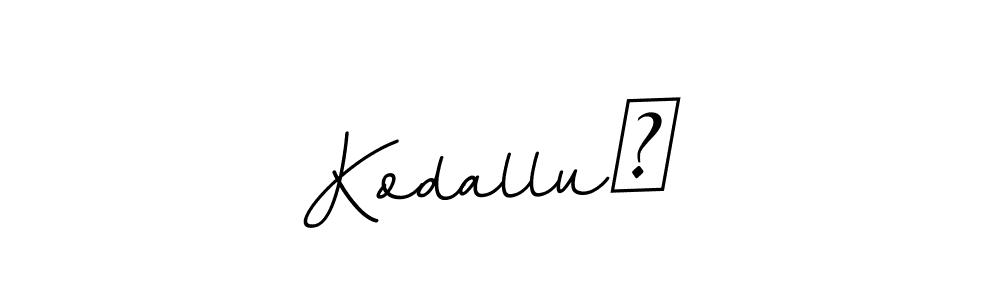 The best way (BallpointsItalic-DORy9) to make a short signature is to pick only two or three words in your name. The name Kodallu❤ include a total of six letters. For converting this name. Kodallu❤ signature style 11 images and pictures png
