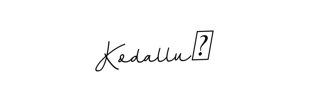 Create a beautiful signature design for name Kodallu❤. With this signature (BallpointsItalic-DORy9) fonts, you can make a handwritten signature for free. Kodallu❤ signature style 11 images and pictures png