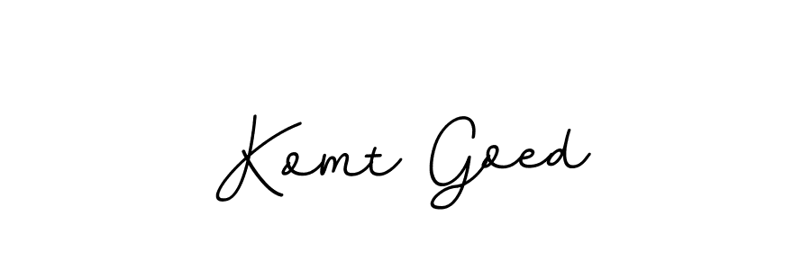 Create a beautiful signature design for name Komt Goed. With this signature (BallpointsItalic-DORy9) fonts, you can make a handwritten signature for free. Komt Goed signature style 11 images and pictures png