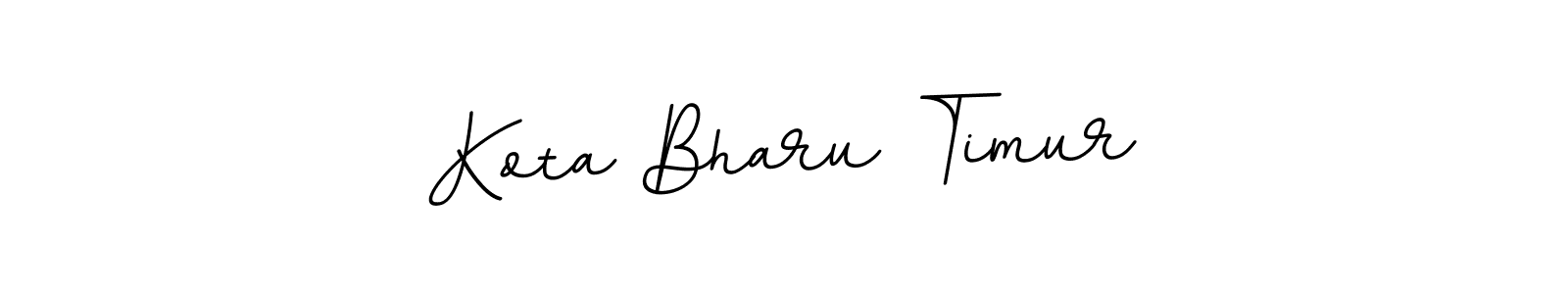 Kota Bharu Timur stylish signature style. Best Handwritten Sign (BallpointsItalic-DORy9) for my name. Handwritten Signature Collection Ideas for my name Kota Bharu Timur. Kota Bharu Timur signature style 11 images and pictures png