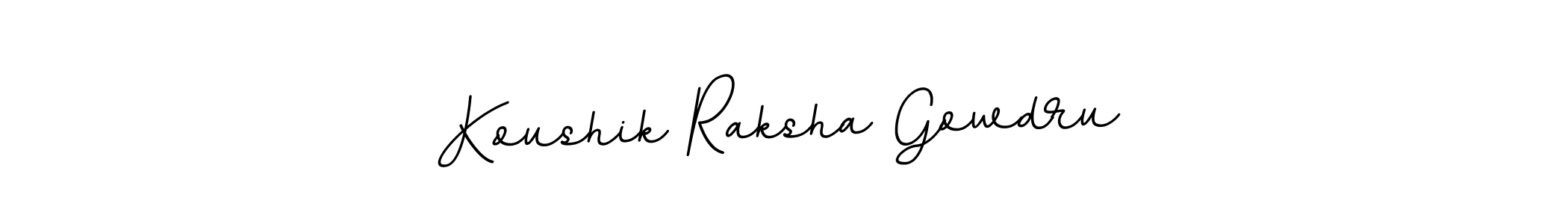 Make a short Koushik Raksha Gowdru signature style. Manage your documents anywhere anytime using BallpointsItalic-DORy9. Create and add eSignatures, submit forms, share and send files easily. Koushik Raksha Gowdru signature style 11 images and pictures png