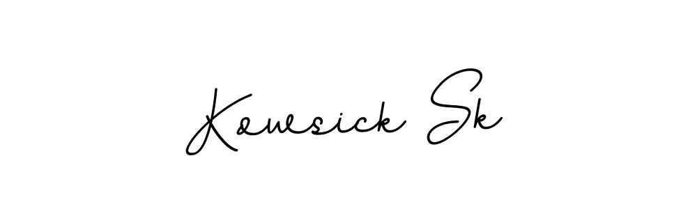 The best way (BallpointsItalic-DORy9) to make a short signature is to pick only two or three words in your name. The name Kowsick Sk include a total of six letters. For converting this name. Kowsick Sk signature style 11 images and pictures png
