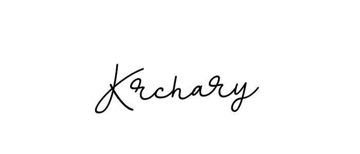 Also You can easily find your signature by using the search form. We will create Krchary name handwritten signature images for you free of cost using BallpointsItalic-DORy9 sign style. Krchary signature style 11 images and pictures png