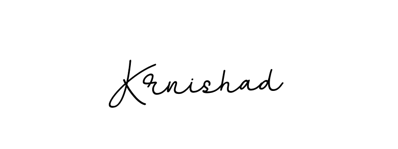 Make a beautiful signature design for name Krnishad. With this signature (BallpointsItalic-DORy9) style, you can create a handwritten signature for free. Krnishad signature style 11 images and pictures png