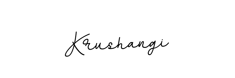 Also we have Krushangi name is the best signature style. Create professional handwritten signature collection using BallpointsItalic-DORy9 autograph style. Krushangi signature style 11 images and pictures png