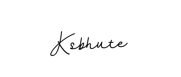 Ksbhute stylish signature style. Best Handwritten Sign (BallpointsItalic-DORy9) for my name. Handwritten Signature Collection Ideas for my name Ksbhute. Ksbhute signature style 11 images and pictures png