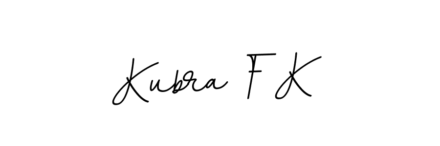 The best way (BallpointsItalic-DORy9) to make a short signature is to pick only two or three words in your name. The name Kubra F K include a total of six letters. For converting this name. Kubra F K signature style 11 images and pictures png