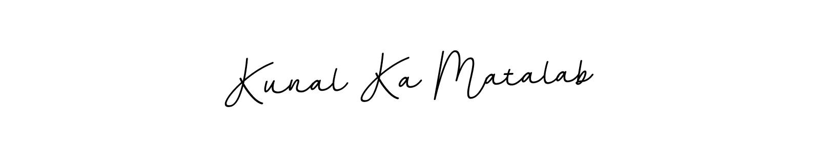 It looks lik you need a new signature style for name Kunal Ka Matalab. Design unique handwritten (BallpointsItalic-DORy9) signature with our free signature maker in just a few clicks. Kunal Ka Matalab signature style 11 images and pictures png
