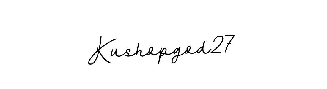 Create a beautiful signature design for name Kushopgod27. With this signature (BallpointsItalic-DORy9) fonts, you can make a handwritten signature for free. Kushopgod27 signature style 11 images and pictures png