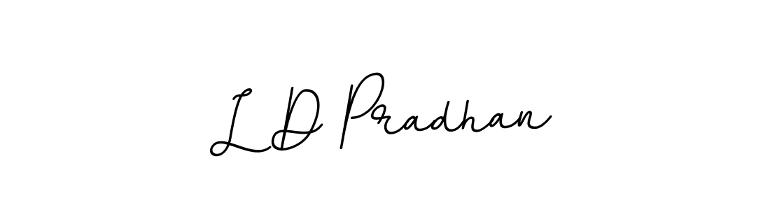 You should practise on your own different ways (BallpointsItalic-DORy9) to write your name (L D Pradhan) in signature. don't let someone else do it for you. L D Pradhan signature style 11 images and pictures png