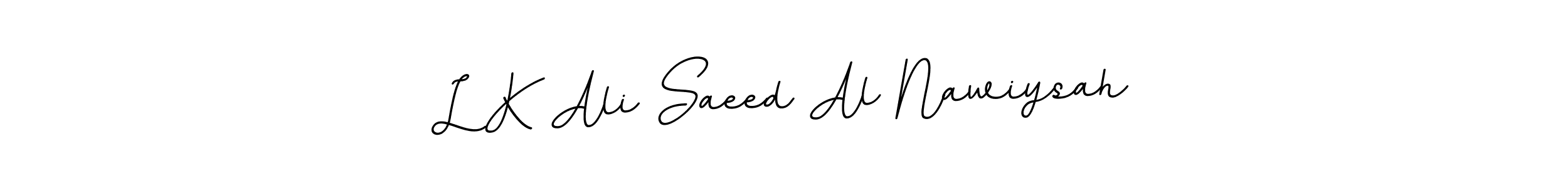 You should practise on your own different ways (BallpointsItalic-DORy9) to write your name (L K Ali Saeed Al Nawiysah) in signature. don't let someone else do it for you. L K Ali Saeed Al Nawiysah signature style 11 images and pictures png