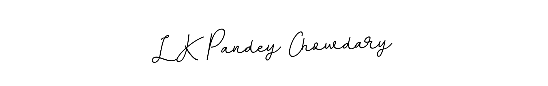 Make a short L K Pandey Chowdary signature style. Manage your documents anywhere anytime using BallpointsItalic-DORy9. Create and add eSignatures, submit forms, share and send files easily. L K Pandey Chowdary signature style 11 images and pictures png