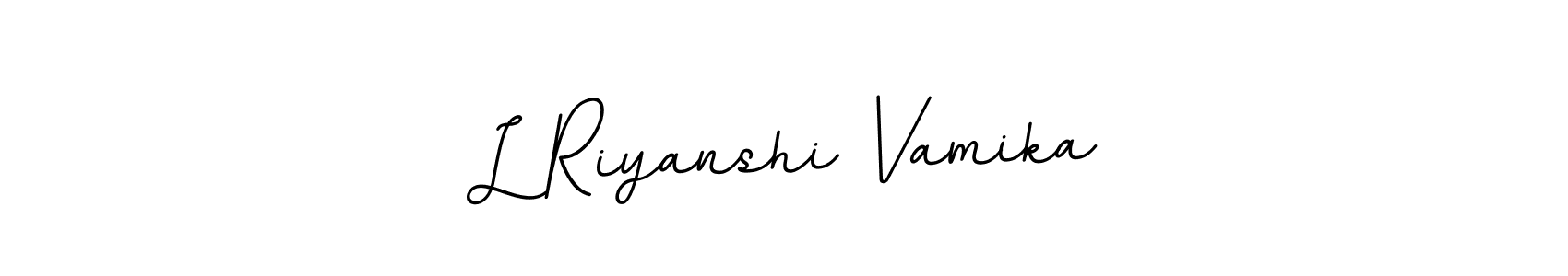 Also You can easily find your signature by using the search form. We will create L Riyanshi Vamika name handwritten signature images for you free of cost using BallpointsItalic-DORy9 sign style. L Riyanshi Vamika signature style 11 images and pictures png