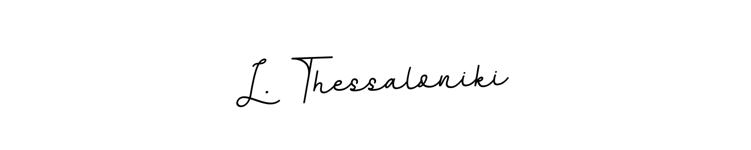 It looks lik you need a new signature style for name L. Thessaloniki. Design unique handwritten (BallpointsItalic-DORy9) signature with our free signature maker in just a few clicks. L. Thessaloniki signature style 11 images and pictures png